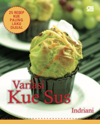 Image of 25 RESEP KUE PALING LAKU DIJUAL

VARIASI KUE SUS