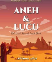 Image of Aneh dan Lucu
100 Kisah Menarik Penuh Ibrah