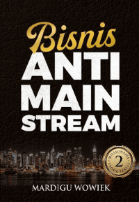 Image of Bisnis ANTI MAIN STREAM