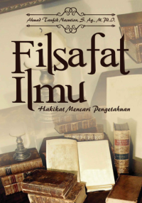 Image of Filsafat Ilmu Hakikat Mencari Pengetahuan