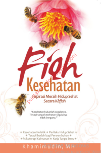 Image of FIQH KESEHATAN
Inspirasi Meraih Hidup Sehat Secara Kaffah