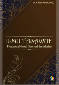 Image of ILMU TASAWUF 
Penguatan Mental-Spiritual dan Akhlaq