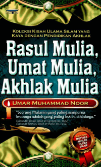 Image of RASUL MULIA, UMAT MULIA, AKHLAK MULIA